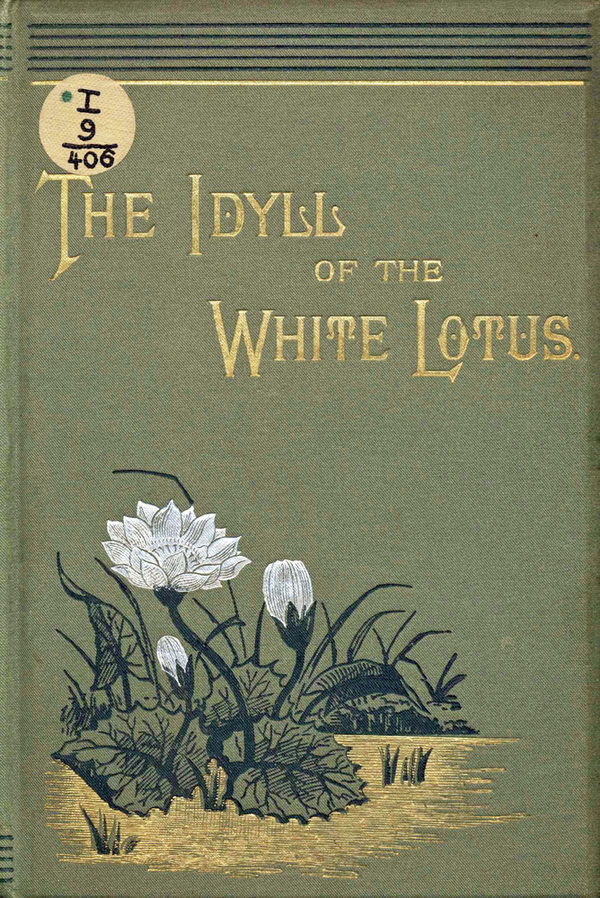 C[ollins], M[abel]: The Idyll of the White Lotus. London 1884 (Wird bei Klick vergrößert)