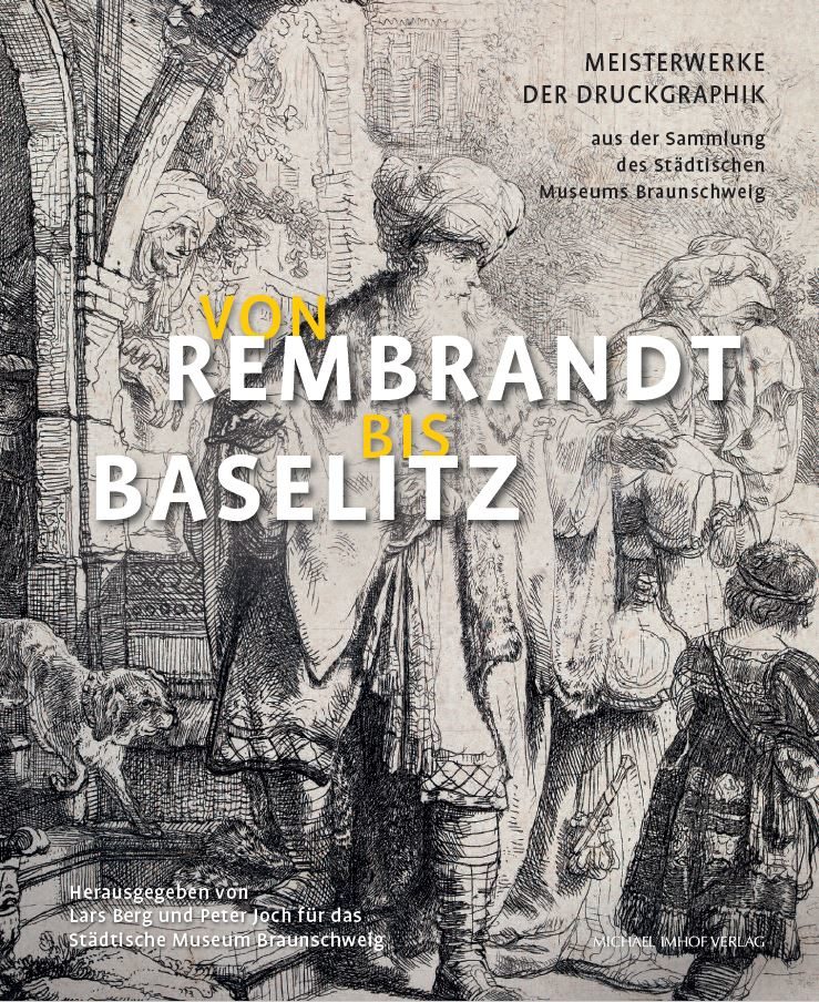 Umschlag des Katalogs zur Ausstellung "Von Rembrandt bis Baselitz" (Wird bei Klick vergrößert)