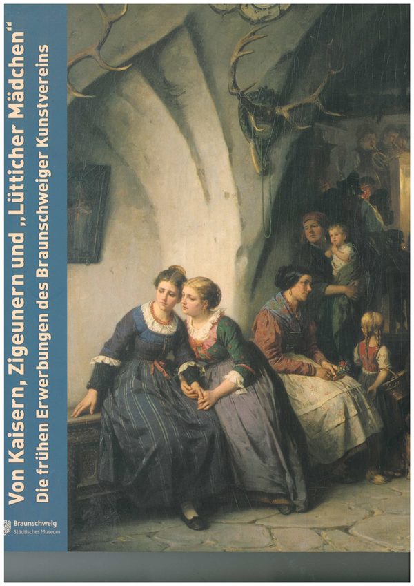 Cover des Ausstellungskatalogs Von Kaisern, Zigeunern und "Lütticher Mädchen" (Wird bei Klick vergrößert)