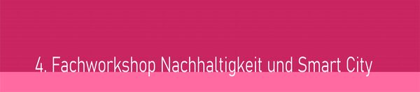 Logo 4. Fachworkshop Nachhaltigkeit und Smart City der Ideenwerkstatt Bahnstadt