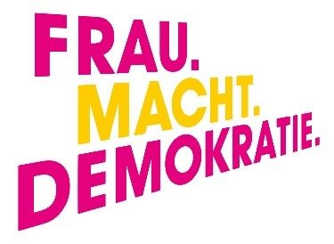 Schriftzug "Frau.Macht.Demokratie" in gelb und pink