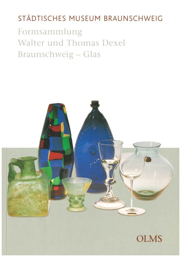 Cover des Katalogs Glasobjekte der Formsammlung Walter und Thomas Dexel (Wird bei Klick vergrößert)