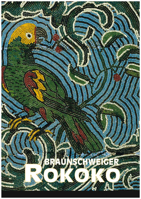 Cover des Ausstellungskatalogs "Braunschweiger Rokoko" (Wird bei Klick vergrößert)