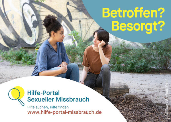 zwei junge Frauen. Infotext: Betroffen? Besorgt? Hilfe-Portal Sexueller Missbrauch. Hilfe suchen, Hilfe finden. www.hilfe-portal-missbrauch.de