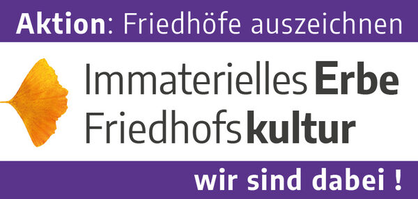 Banner: Aktion Friedhöfe auszeichnen - Immaterielles Erbe Friedhofskultur