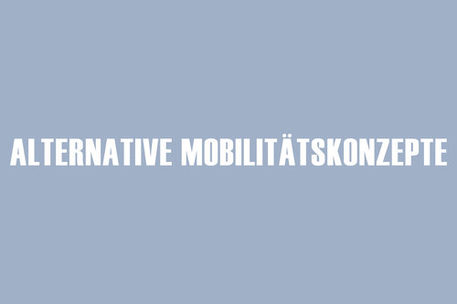 alternative Mobilitätskonzepte