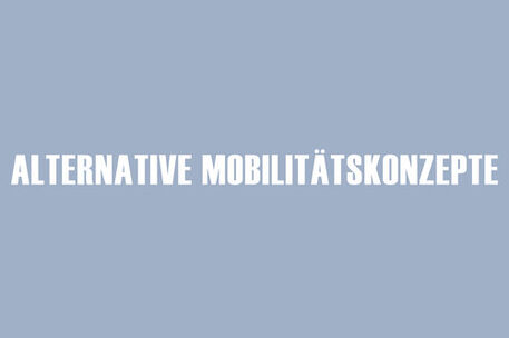 alternative Mobilitätskonzepte