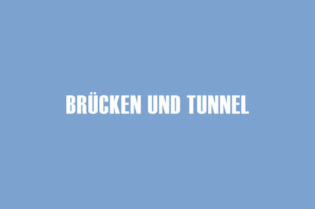 Brücken und Tunnel