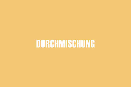 Durchmischung