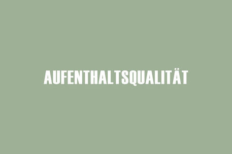 Aufenthaltsqualität