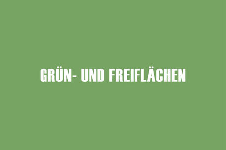 Grün- und Freiflächen