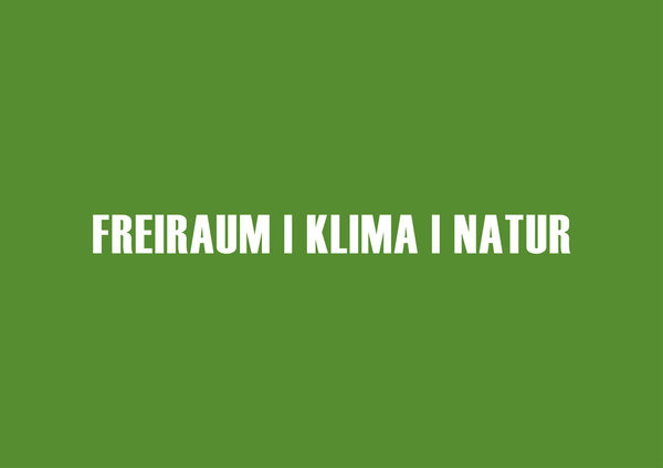 Freiraum / Klima / Natur