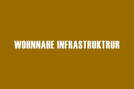 wohnnahe Infrastruktur