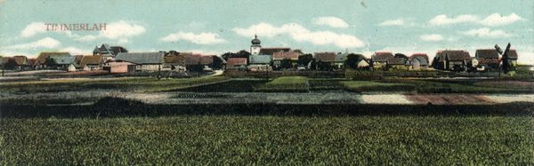 Timmerlah von Süden 1913 - Postkarte (Wird bei Klick vergrößert)