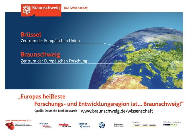 Kampagnenmotiv „Europas heißeste Forschungs- und Entwicklungsregion ist…Braunschweig!“ (Wird bei Klick vergrößert)