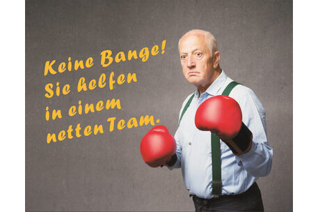 Mann mit Boxhandschuhen und Spruch Keine Bange! Sie helfen in einem netten Team